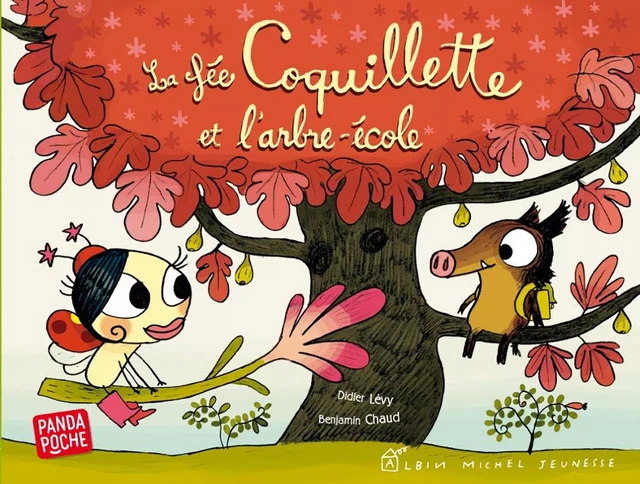 La Fée Coquillette et l'arbre-école - Didier Lévy - Albin Michel