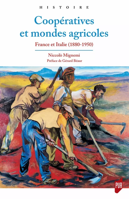 Coopératives et mondes agricoles - Niccolò Mignemi - Presses universitaires de Rennes