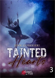 Tainted Hearts - Tome 3