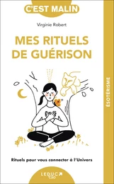 Mes rituels de guérison, c'est malin