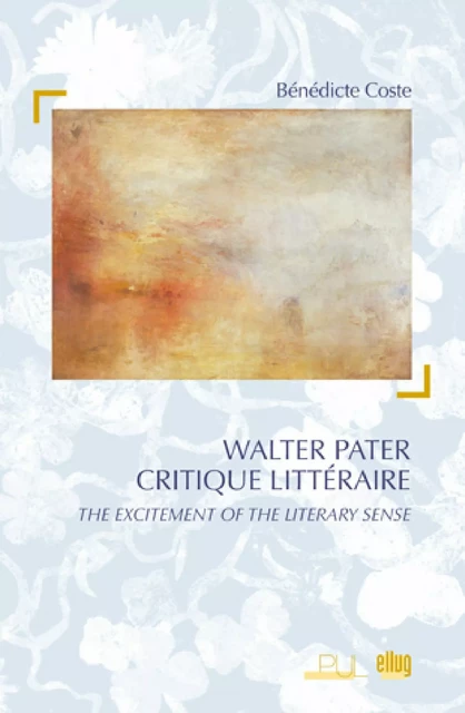 Walter Pater critique littéraire - Bénédicte Coste - UGA Éditions