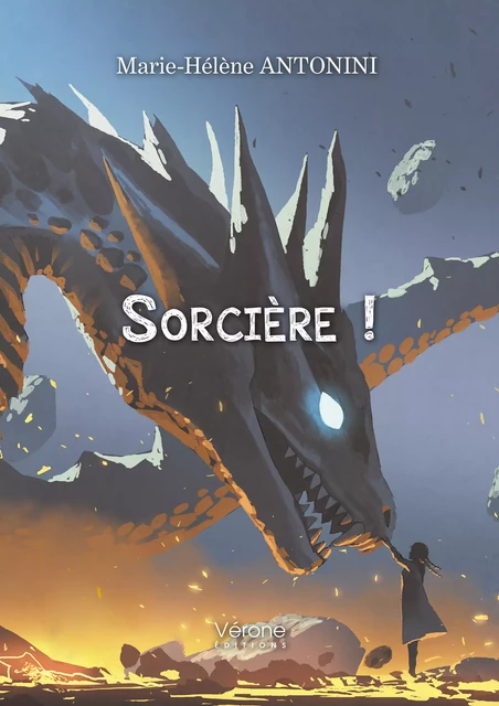 Sorcière ! - Marie-Hélène Antonini - Editions Vérone