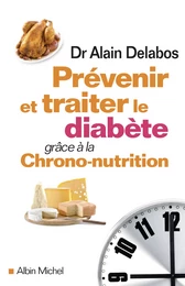 Prévenir et traiter le diabète grâce à la Chrono-nutrition