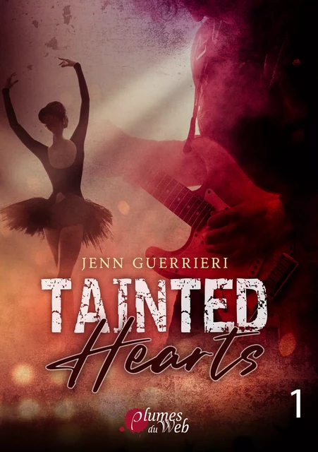 Tainted Hearts - Tome 1 - Jenn Guerrieri - Plumes du Web