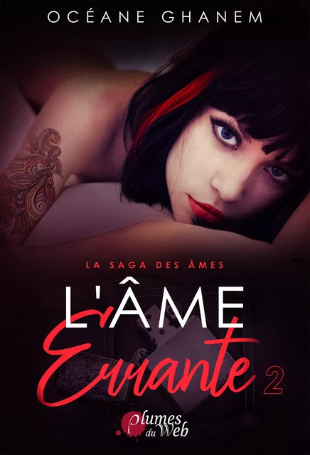 La Saga des Âmes : L’Âme Errante - Tome 2 - Océane Ghanem - Plumes du Web