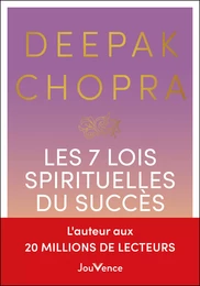 Les 7 lois spirituelles du succès