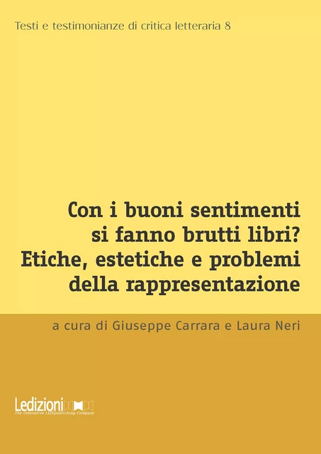 Con i buoni sentimenti si fanno brutti libri? -  - Ledizioni