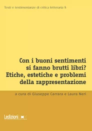 Con i buoni sentimenti si fanno brutti libri?