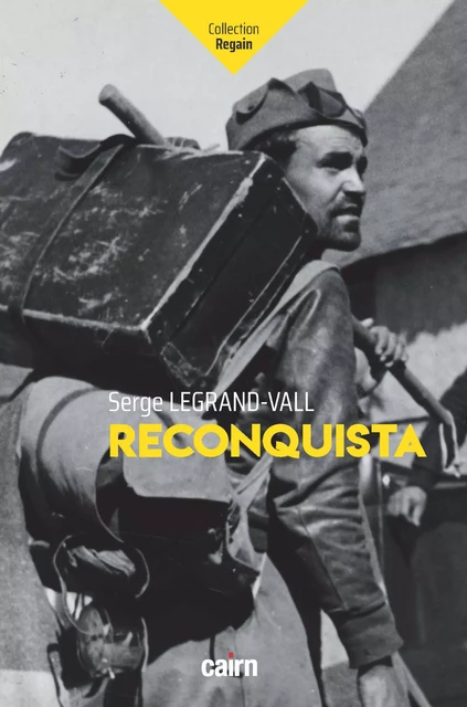 Reconquista - Serge Legrand-Vall - Éditions Cairn