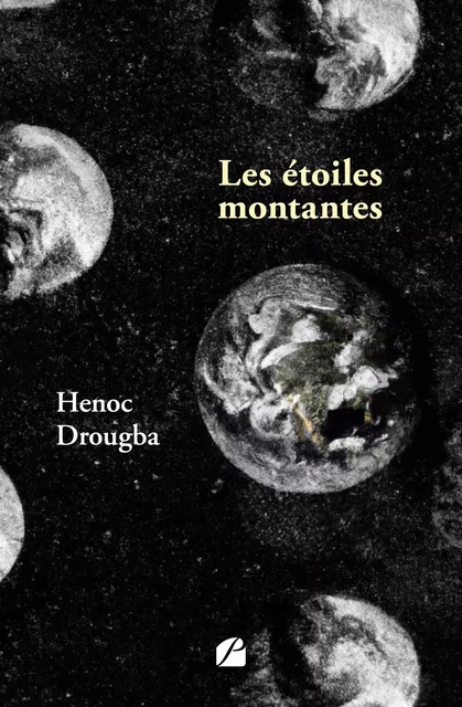 Les étoiles montantes - Henoc Drougba - Editions du Panthéon