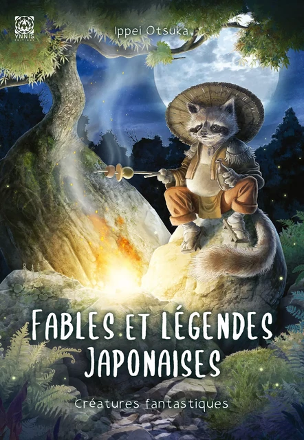 Fables et légendes japonaises : les créatures fantastiques - Ippei Otsuka - Ynnis Éditions