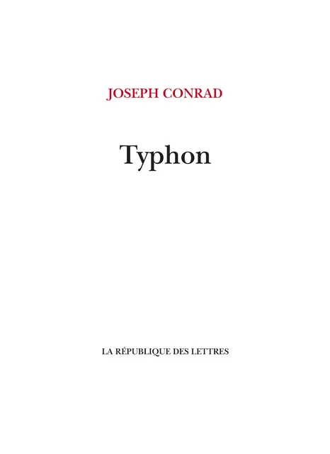 Typhon - Joseph Conrad, André Gide - République des Lettres