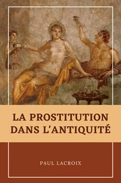 La prostitution dans l’Antiquité