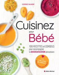 Cuisinez pour bébé