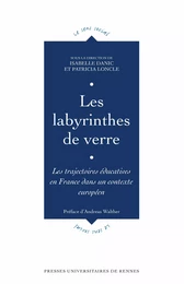 Les labyrinthes de verre