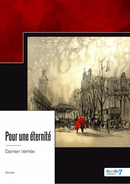 Pour une éternité - Damien Ve, Damien Verhée - Nombre7 Editions