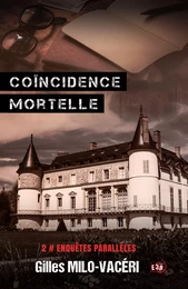 Coïncidence mortelle