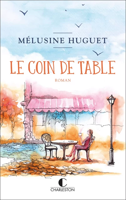 Le coin de table - Mélusine Huguet - Éditions Charleston