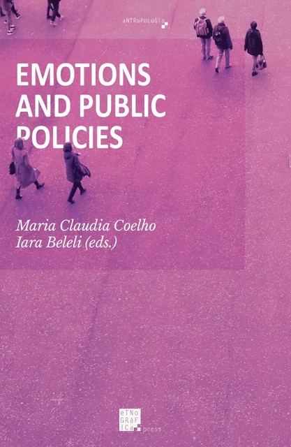 Emotions and Public Policies -  - Etnográfica Press