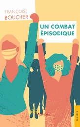 Un combat épisodique