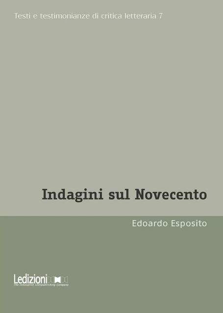 Indagini sul Novecento - Edoardo Esposito - Ledizioni