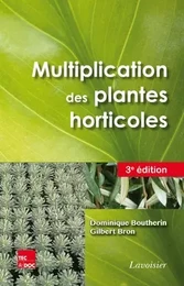 Multiplication des plantes horticoles