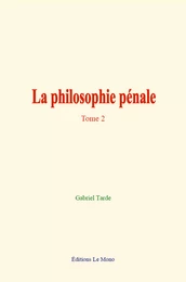 La philosophie pénale