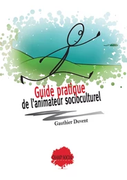 Guide de l’animateur socioculturel