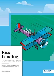 Kiss Landing