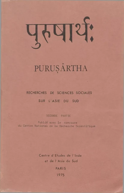 Recherches de sciences sociales sur l’Asie du Sud. Seconde partie - Jacques Pouchepadass, Éric Meyer, Jacques Scheuer, Francis Zimmerman, Jean-Luc Chambard, Marc Gaborieau, Marie-Louise Reiniche, Catherine Thomas - Éditions de l’École des hautes études en sciences sociales