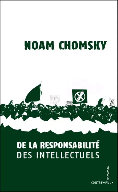 De la responsabilité des intellectuels - Noam Chomsky - Agone