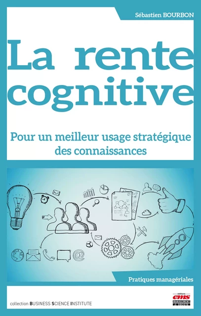 La rente cognitive - Sébastien Bourbon - Éditions EMS