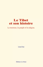 Le Tibet et son histoire