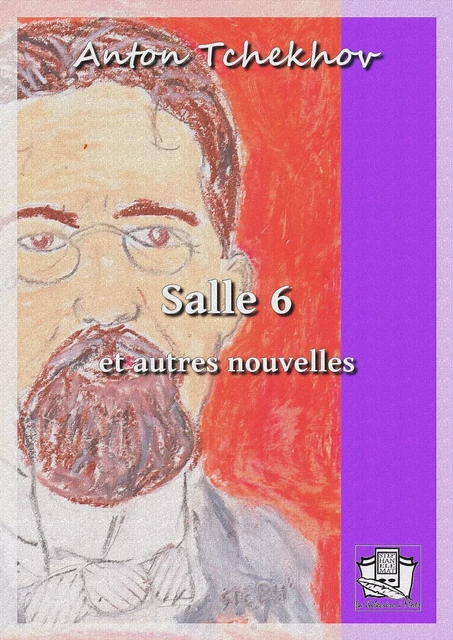 Salle 6 - Anton Tchekhov - La Gibecière à Mots