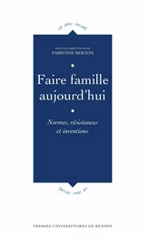 Faire famille aujourd’hui