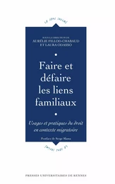 Faire et défaire les liens familiaux