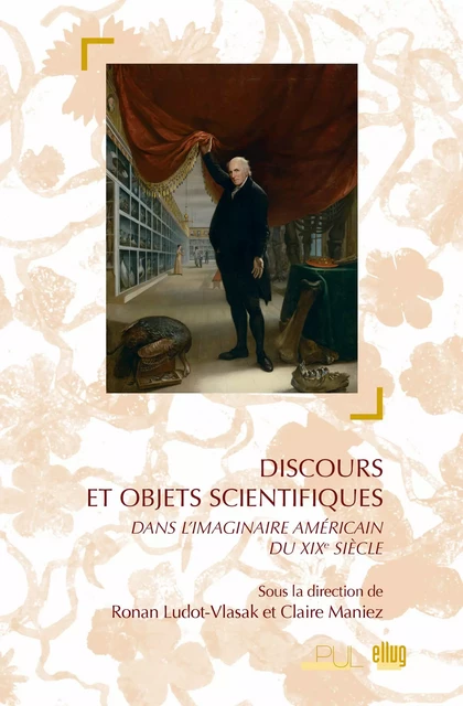 Discours et objets scientifiques dans l’imaginaire américain du XIXe siècle -  - UGA Éditions