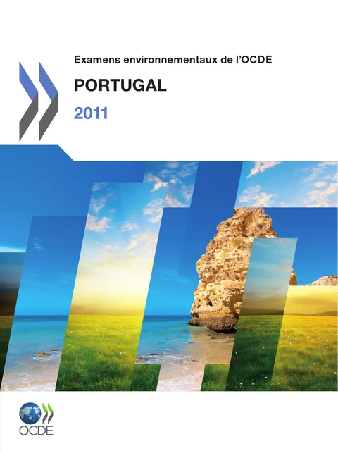 Examens environnementaux de l'OCDE : Portugal 2011 -  Collectif - OECD