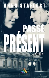 Passé Présent | Livre lesbien, roman lesbien