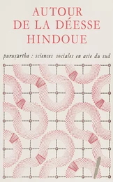 Autour de la Déesse hindoue