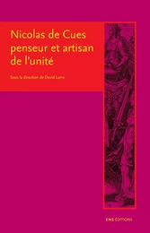 Nicolas de Cues, penseur et artisan de l’unité