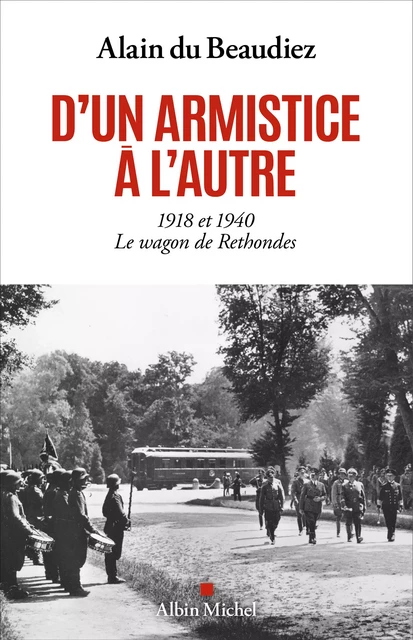 D'un armistice à l'autre - Alain du Beaudiez - Albin Michel