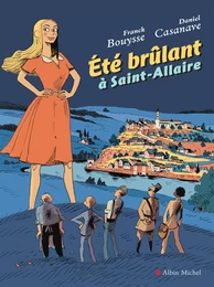 Eté brûlant à Saint-Allaire