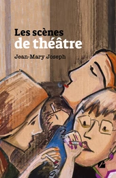 Les scènes de théâtre