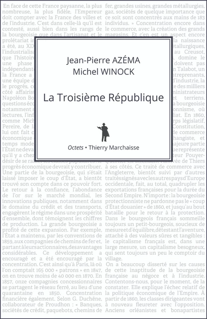 La Troisième République - Michel Winock, Jean-Pierre Azéma - Éditions Thierry Marchaisse