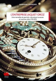 L'entreprise Jaquet-Droz