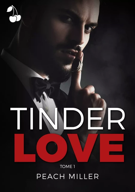 Tinder Love - Peach Miller - Cherry Publishing