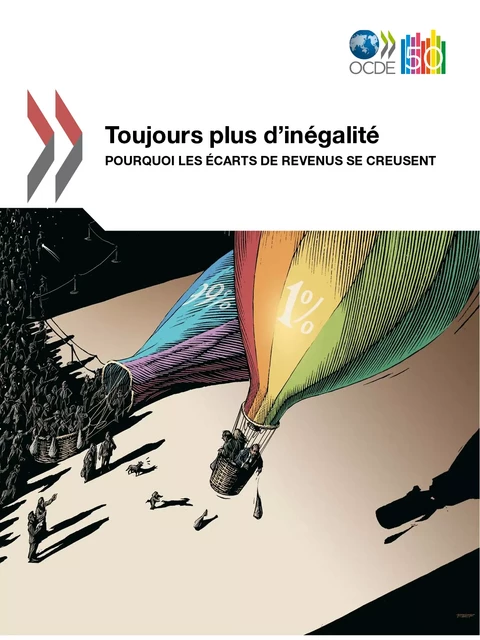 Toujours plus d'inégalité -  Collectif - OECD