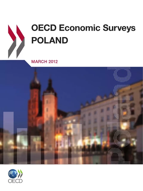 OECD Economic Surveys: Poland 2012 -  Collective - OECD