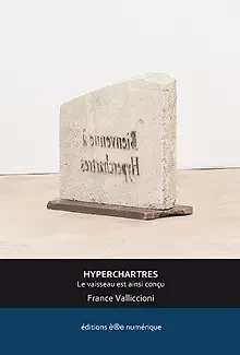 HYPERCHARTRES - France Valliccioni - Éditions è®e